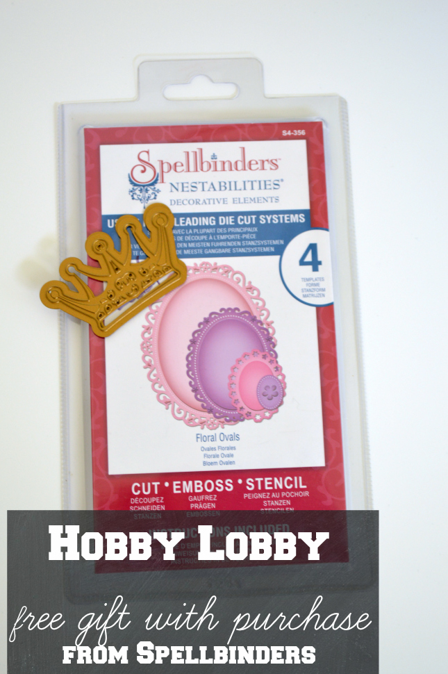 Hobby Lobby gift with Purchase from Spellbinders Our Thrifty Ideas